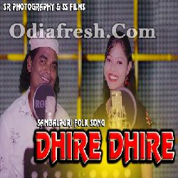 Dhire Dhire - Sambalpuri Folk Song (ramakant Haripal - Ipsita)